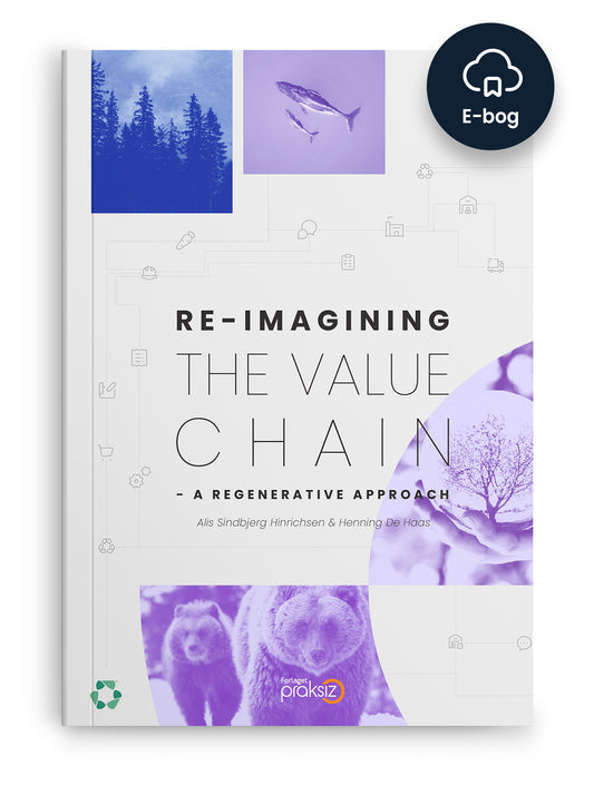 Reimagining the Value Chain: A Regenerative Approach - e-bog